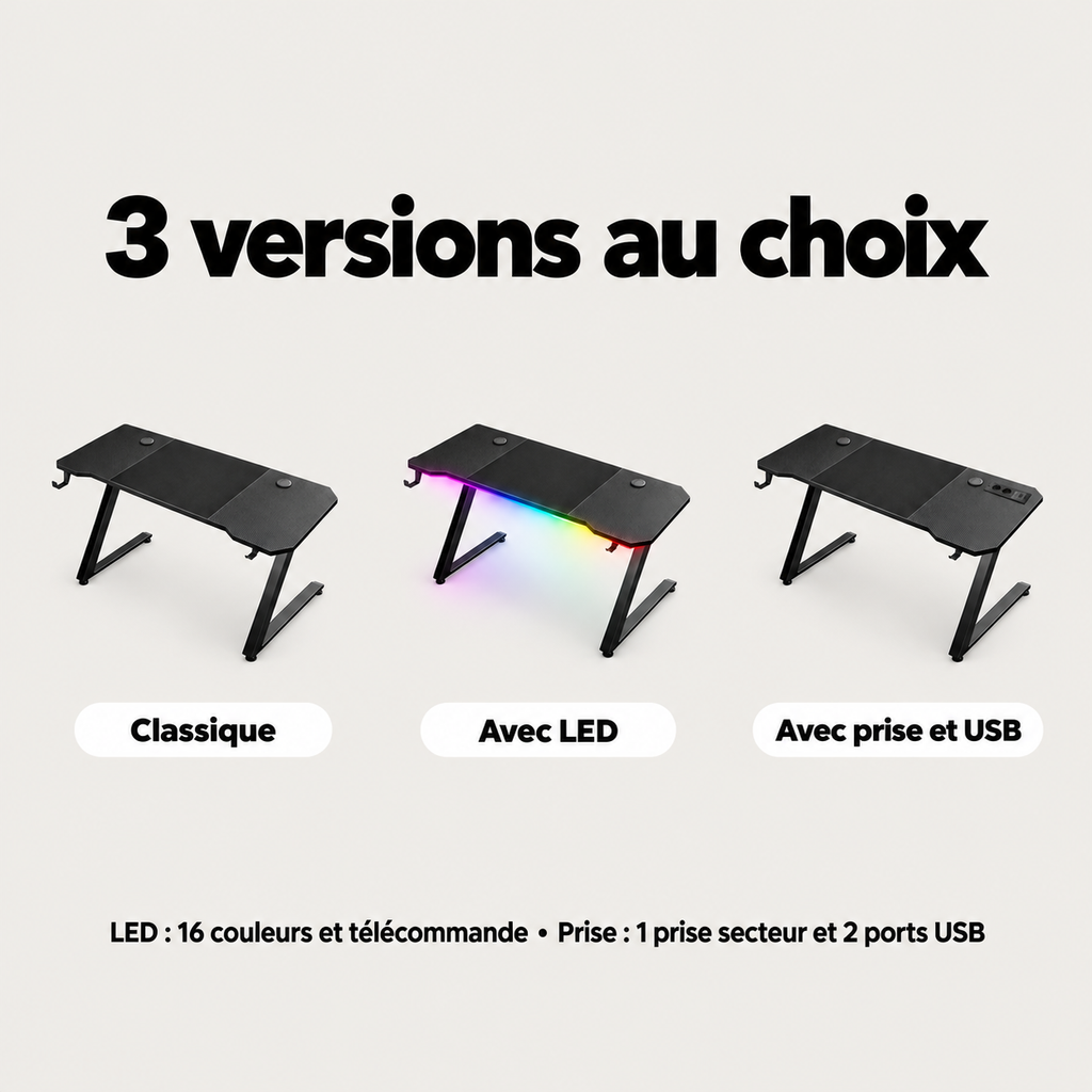 Trois versions au choix : classique, avec LED ou avec prise et USB