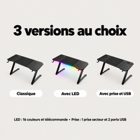 Trois versions au choix : classique, avec LED ou avec prise et USB